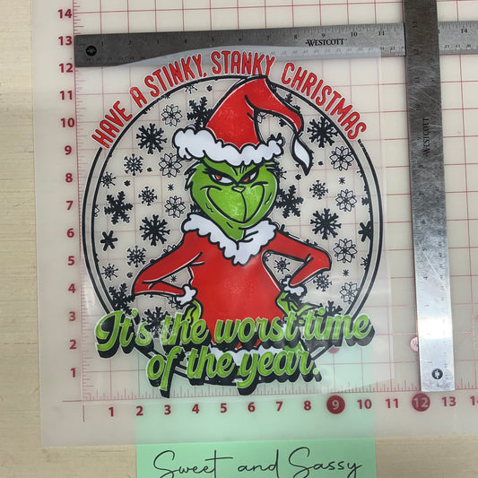 It’s the Worst Time of Year Grinch DTF Transfer Design