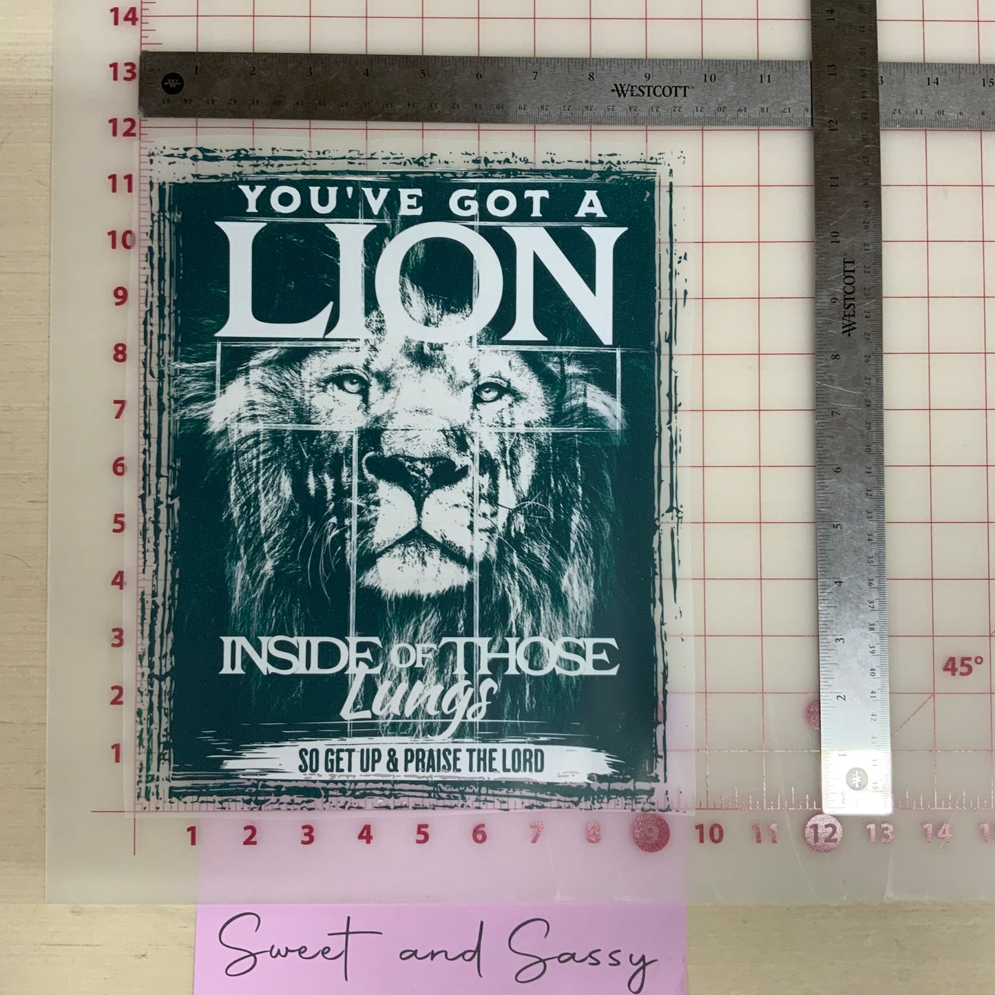 You've got a lion inside of those lungs DTF Transfer Design