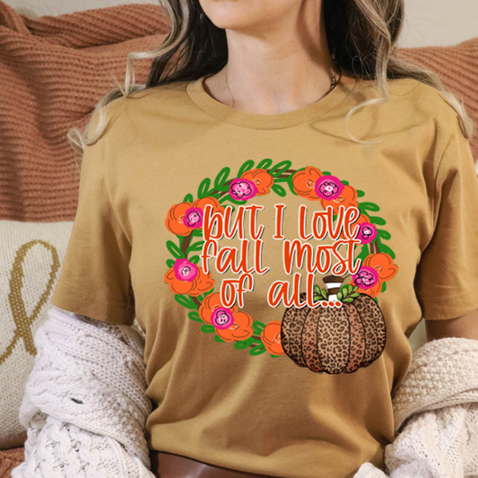 But I love fall most of all DTF Transfer Design