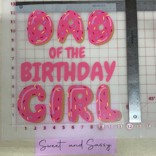 Dad of the Birthday Girl DTF Transfer Design