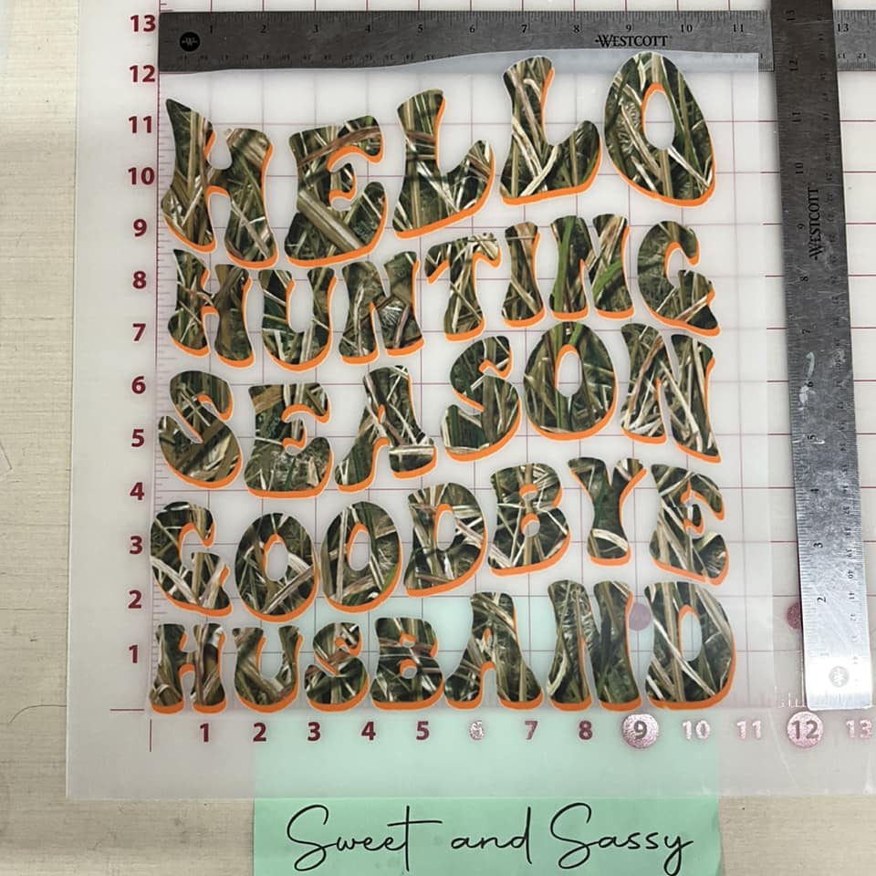 Hello hunting season goodbye Husband DTF Transfer Design
