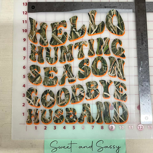 Hello hunting season goodbye Husband DTF Transfer Design