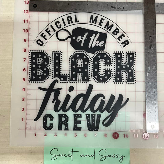 Official member of the black Friday crew DTF Transfer Design