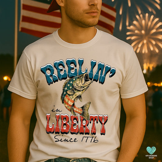 Reelin' in Liberty since 1776 DTF Transfer Design KPI