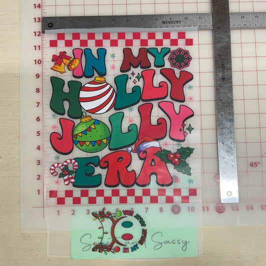 In my Holly Jolly Era DTF Transfer Design