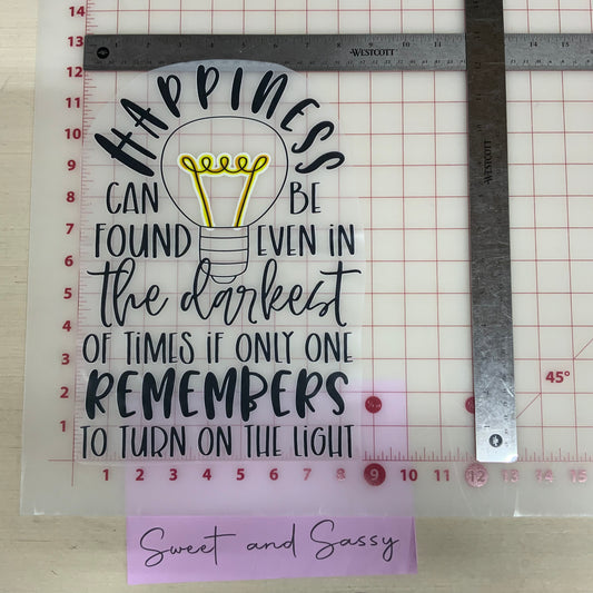 Happiness can be found in even the darkest of times DTF Transfer Design