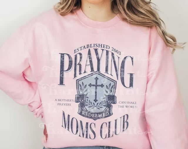 Praying Moms Club DTF Transfer Design