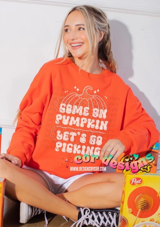 Come On Pumpkin White DTF Transfer Design