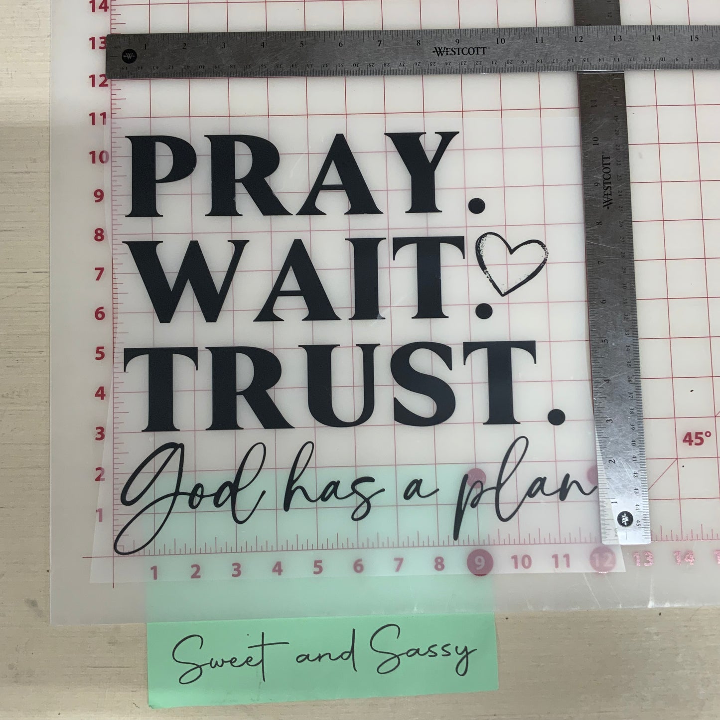 Pray. Wait. Trust. DTF Transfer Design