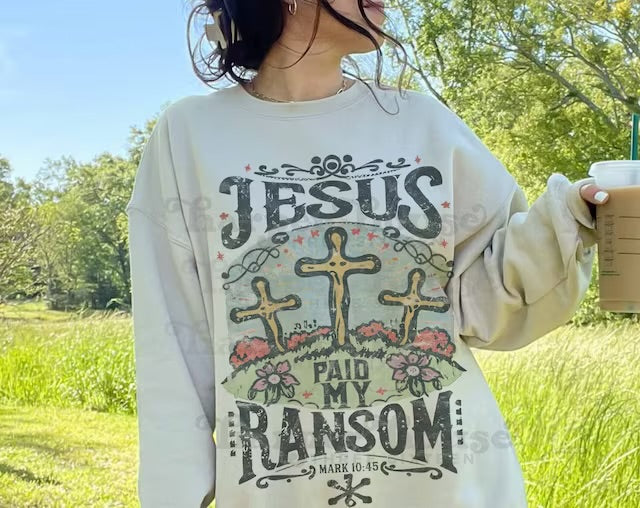 Jesus Paid My Ransom DTF Transfer Design