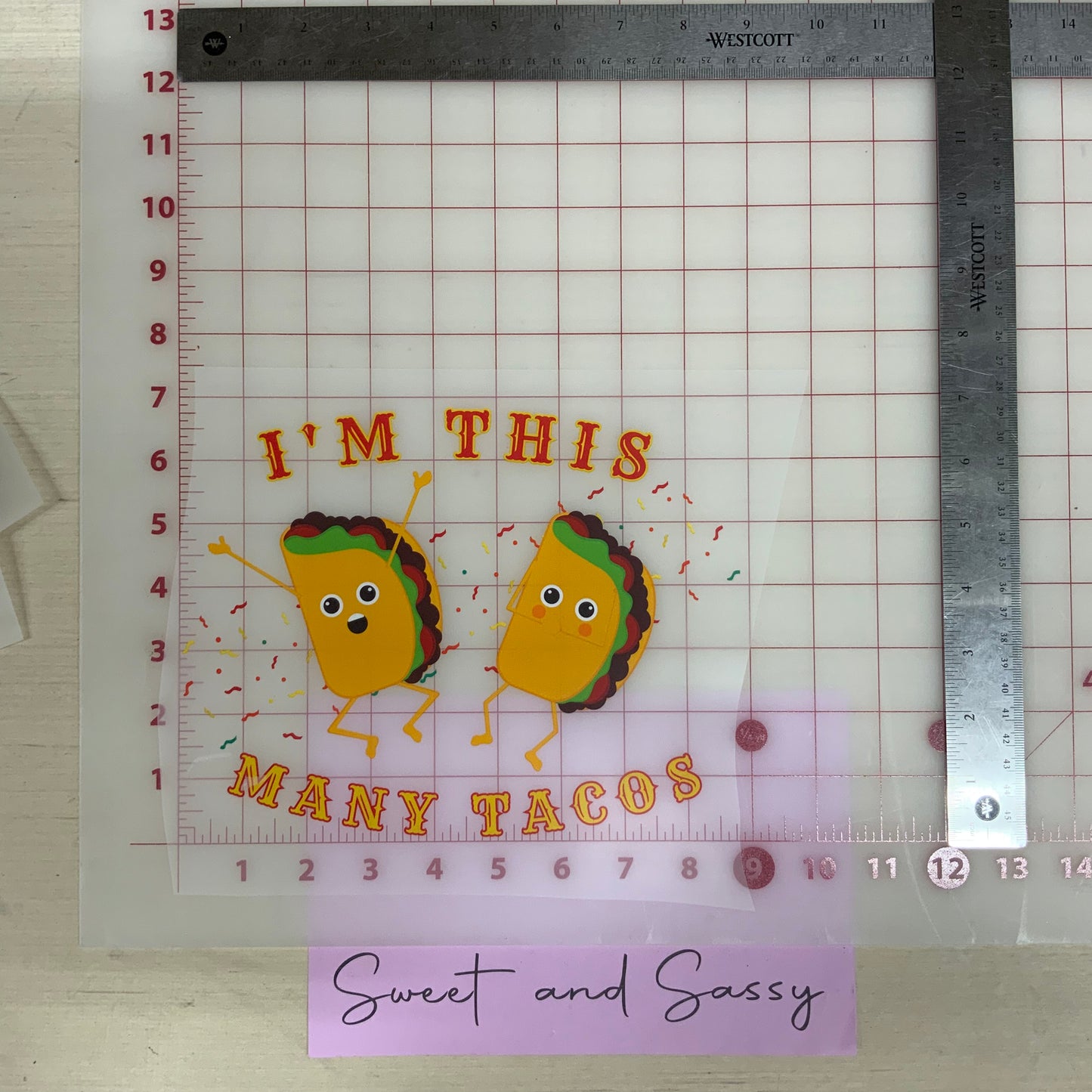 I’m this many Tacos DTF Transfer Design