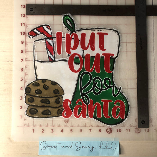 I put out for Santa DTF Transfer Design