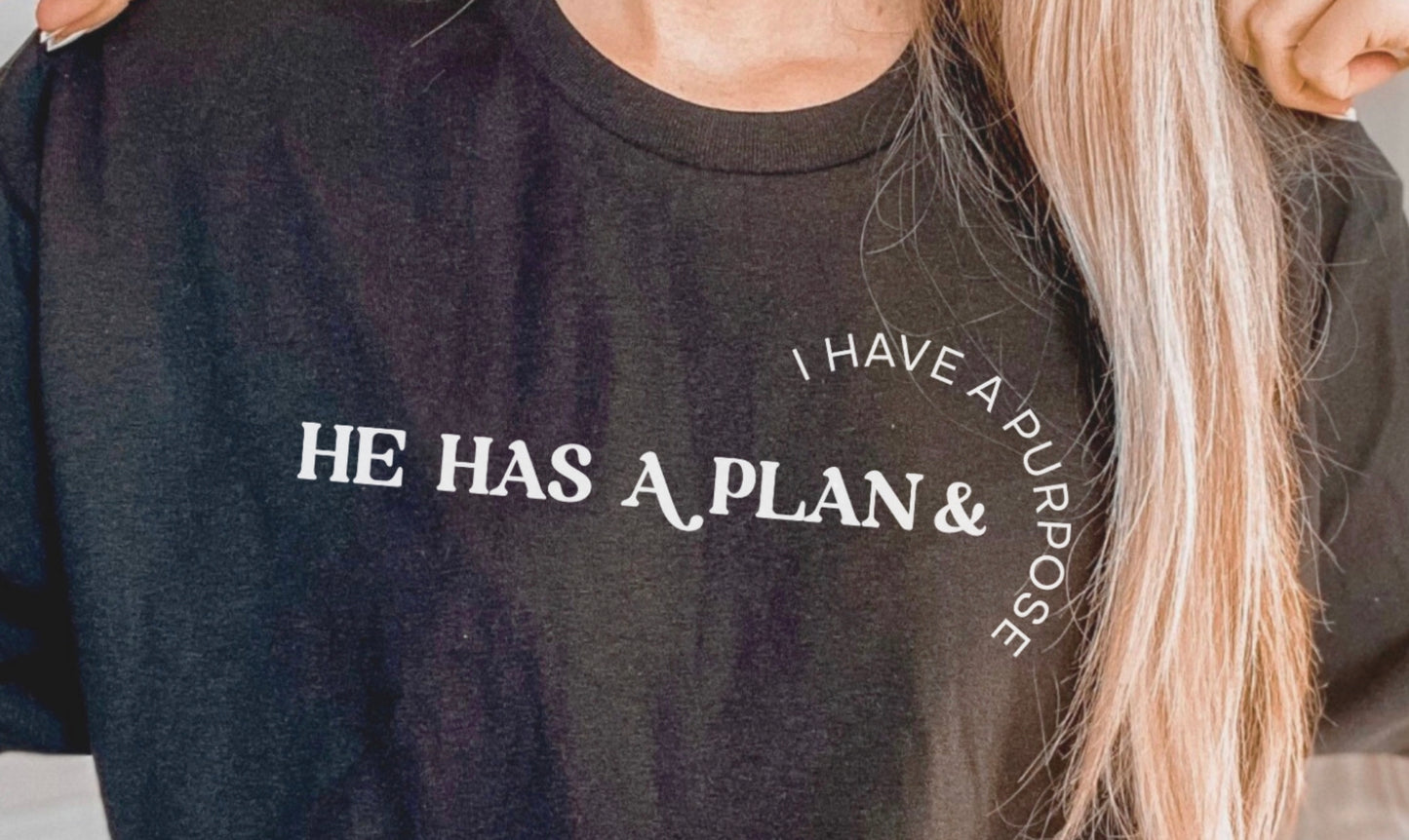 He has a Plan and I have a Purpose DTF Transfer Design