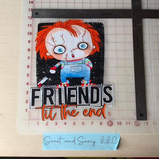 Friends Til The End DTF Transfer Design