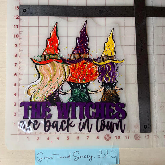 The Witches Are Back In Town DTF Transfer Design