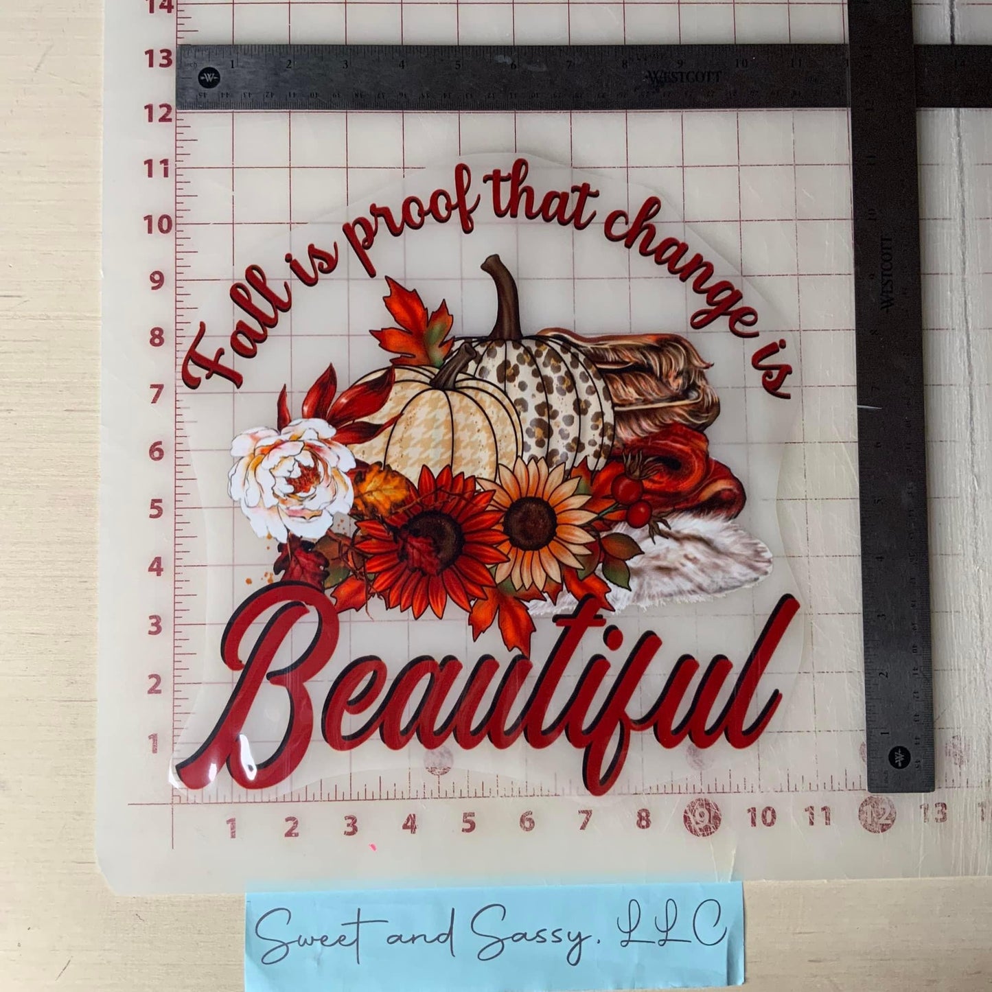 Fall Is Proof That Change Is Beautiful" DTF Transfer Design
