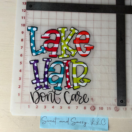 LAKE HAIR DON'T CARE DTF Direct To Film π π Transfer
