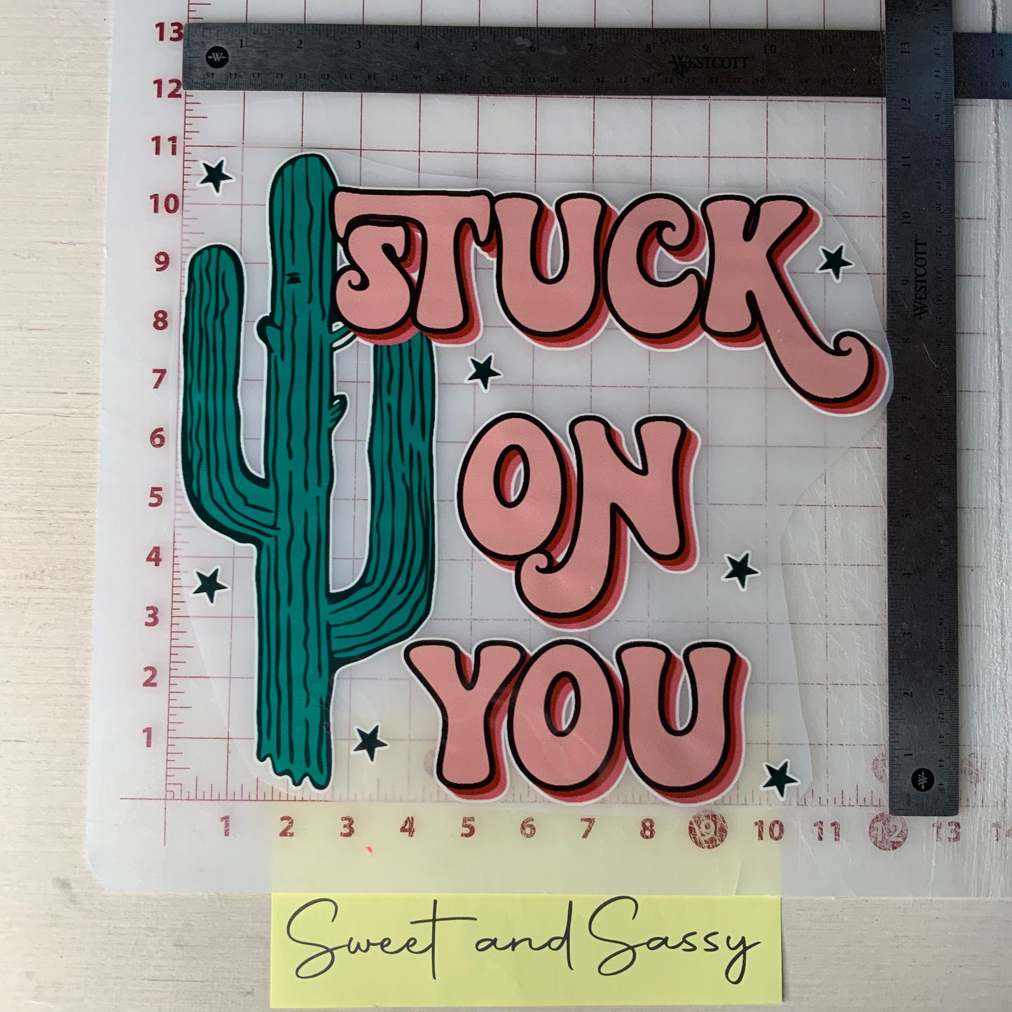 Stuck on You DTF Transfer Design