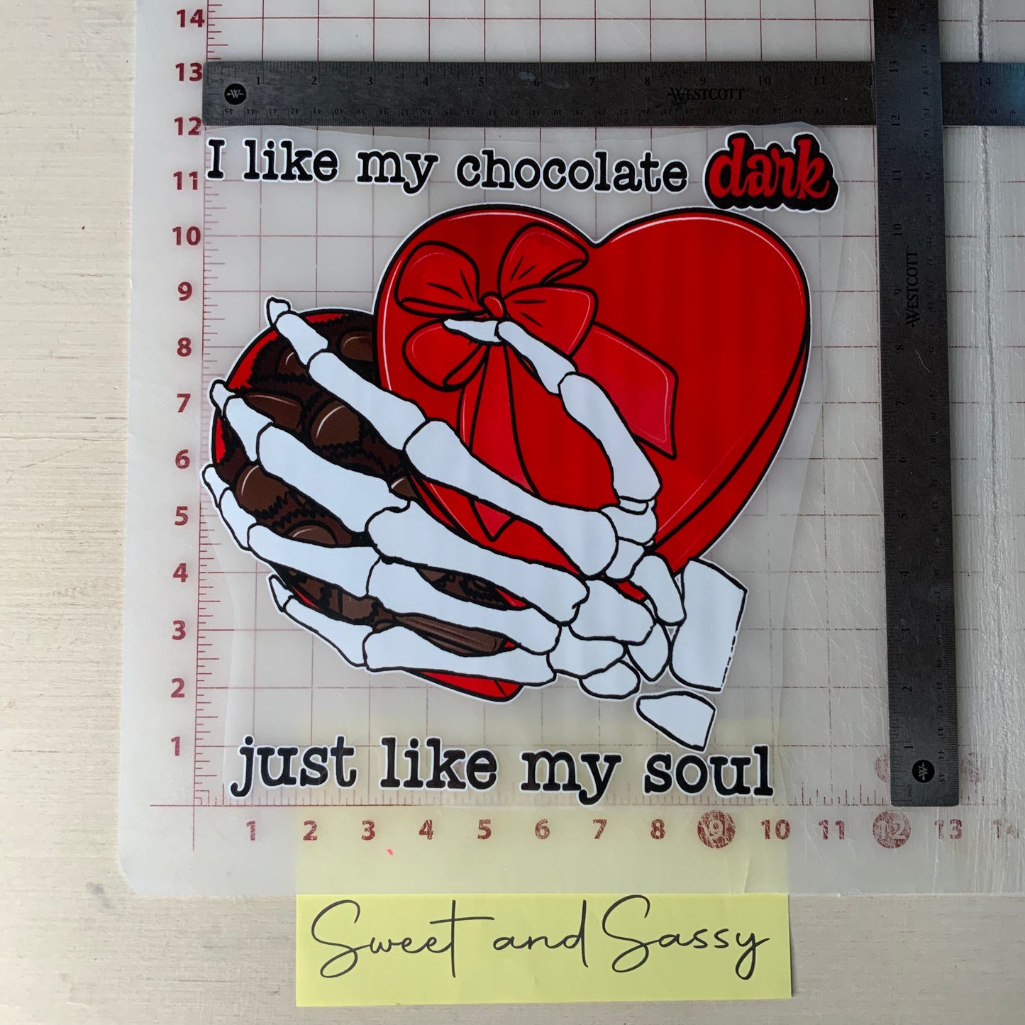 I Like my Chocolate Dark...just like my soul DTF Transfer Design