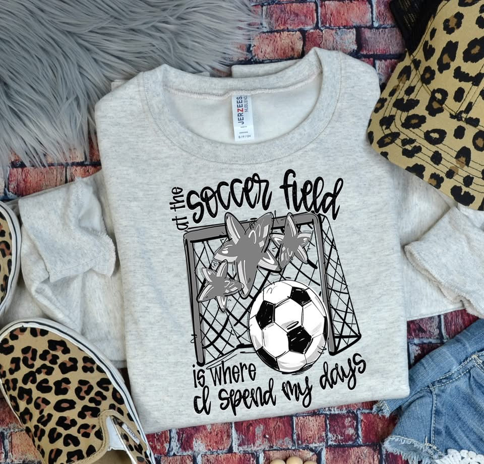 At the Soccer Field is where I spend my days Team Color DTF Transfer Design