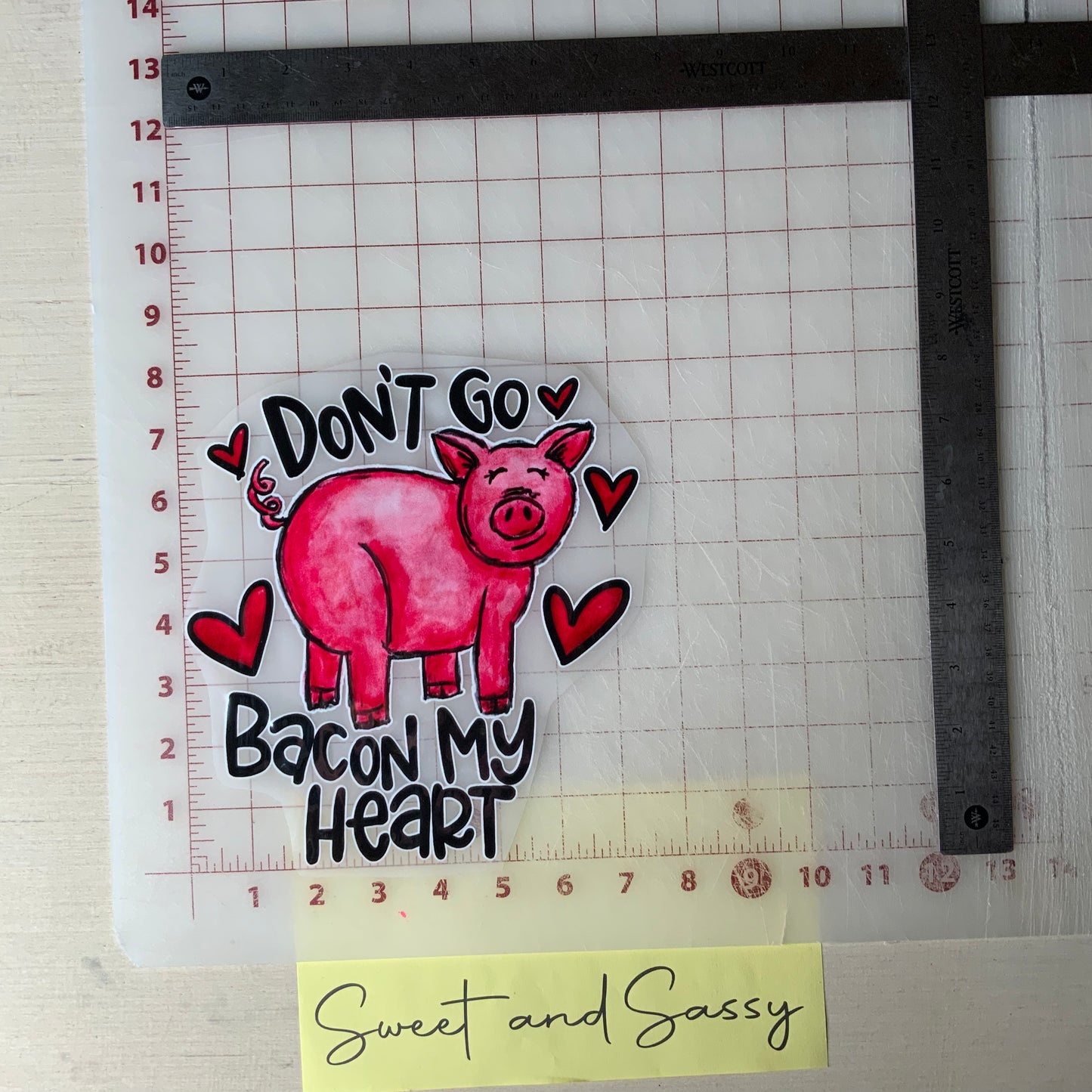 Don't go Bacon my Heart DTF Transfer Design