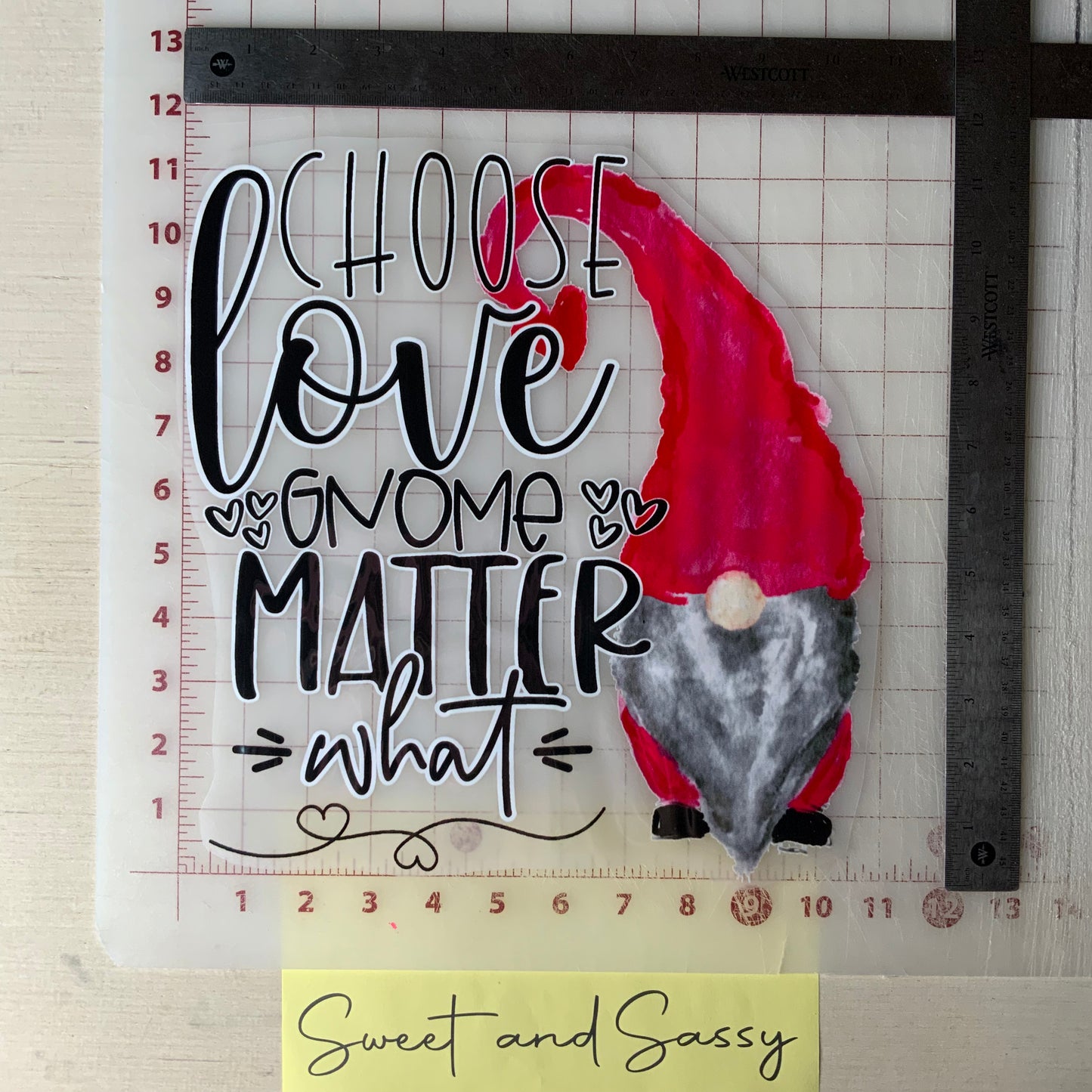 Choose LOVE gnome matter what DTF Transfer Design