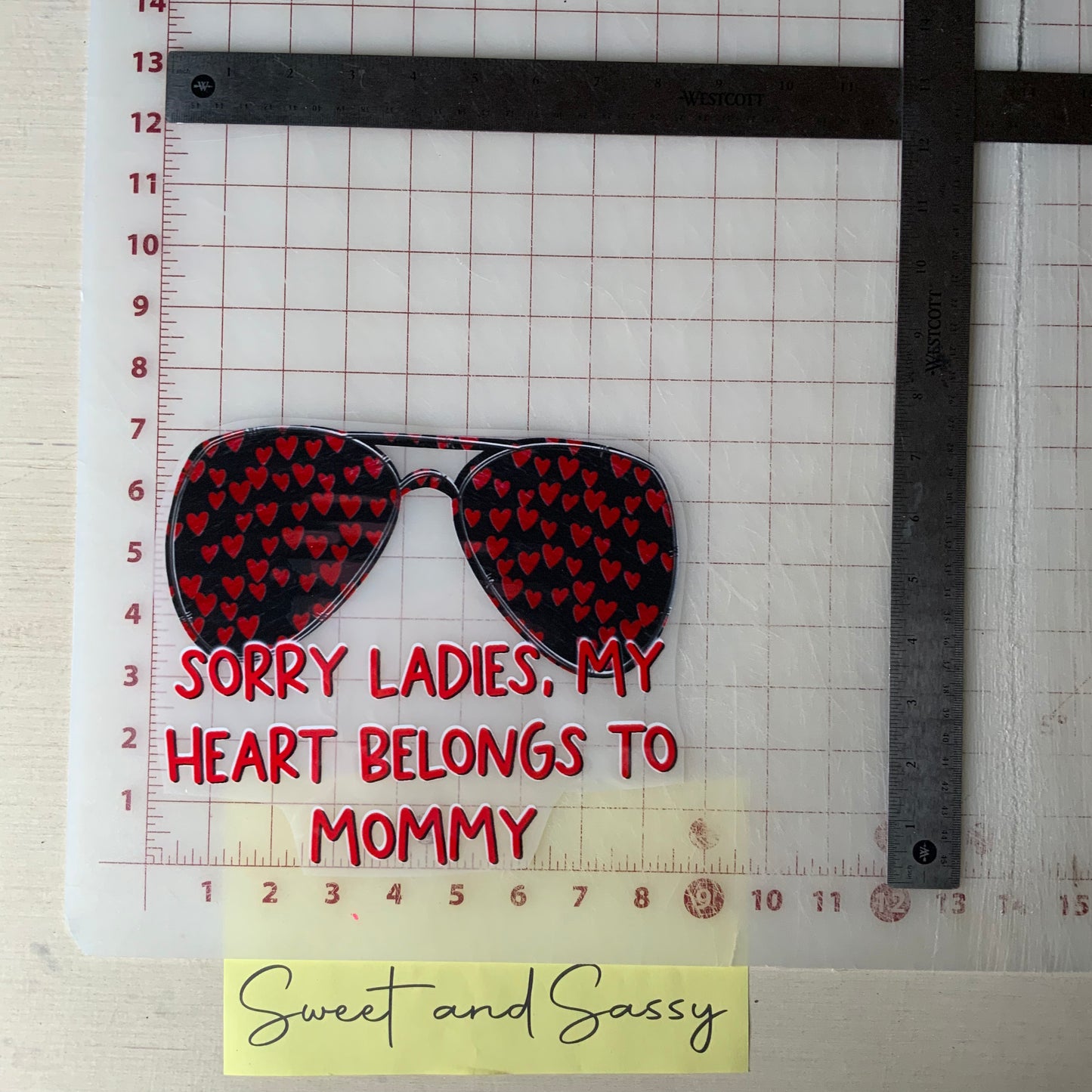 Sorry Ladies...My Heart Belongs To Mommy DTF Transfer Designs