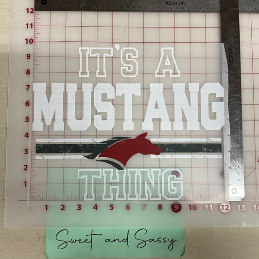 IT'S A MUSTANG THING DTF Transfer Design