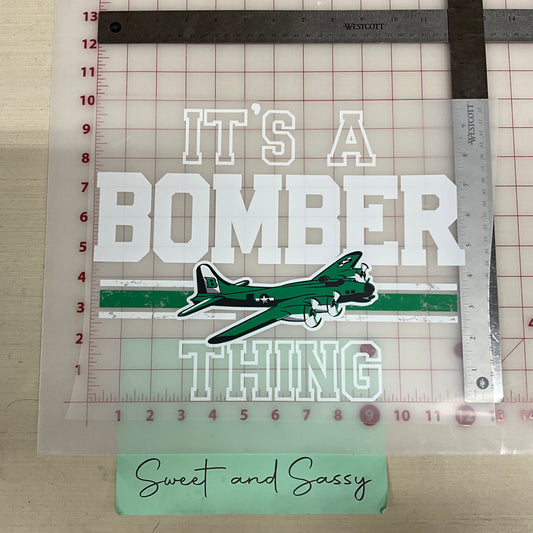 IT'S A BOMBER THING DTF Transfer Design