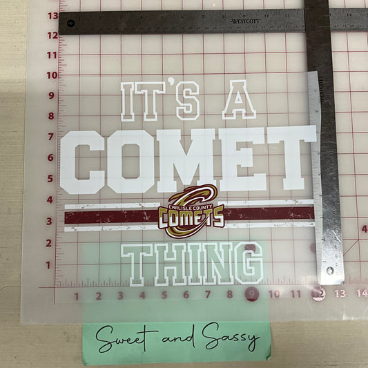 IT'S A COMET THING DTF Transfer Design