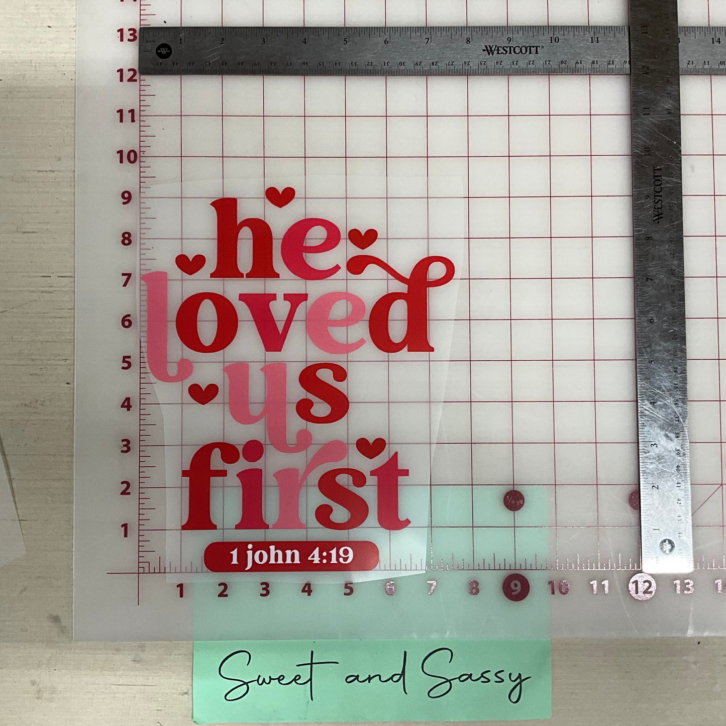 He Loved us First 1 John 4:19 DTF Transfer Designs
