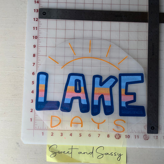 LAKE DAYS DTF Direct To Film π π Transfer