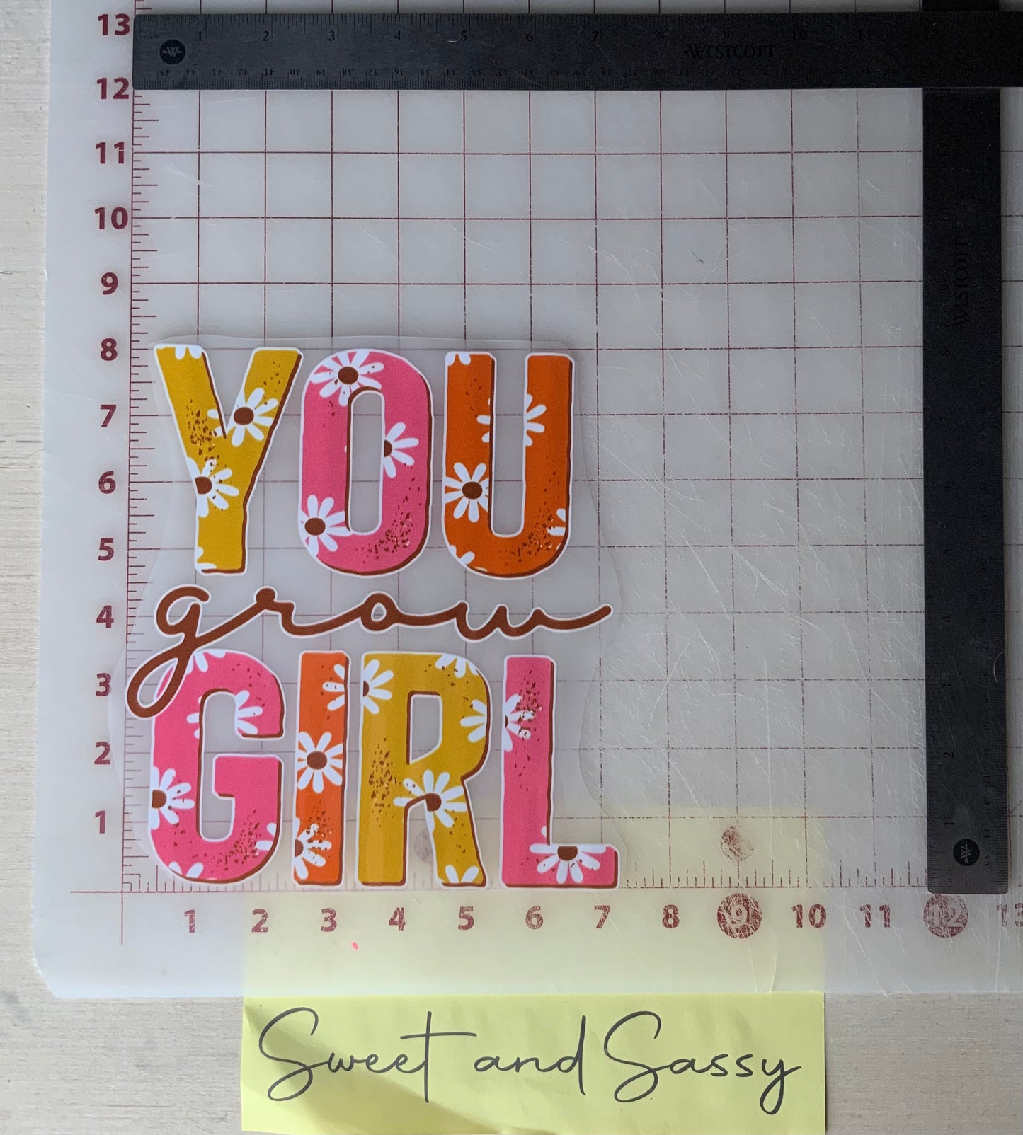 You grow GIRL DTF Transfer Design