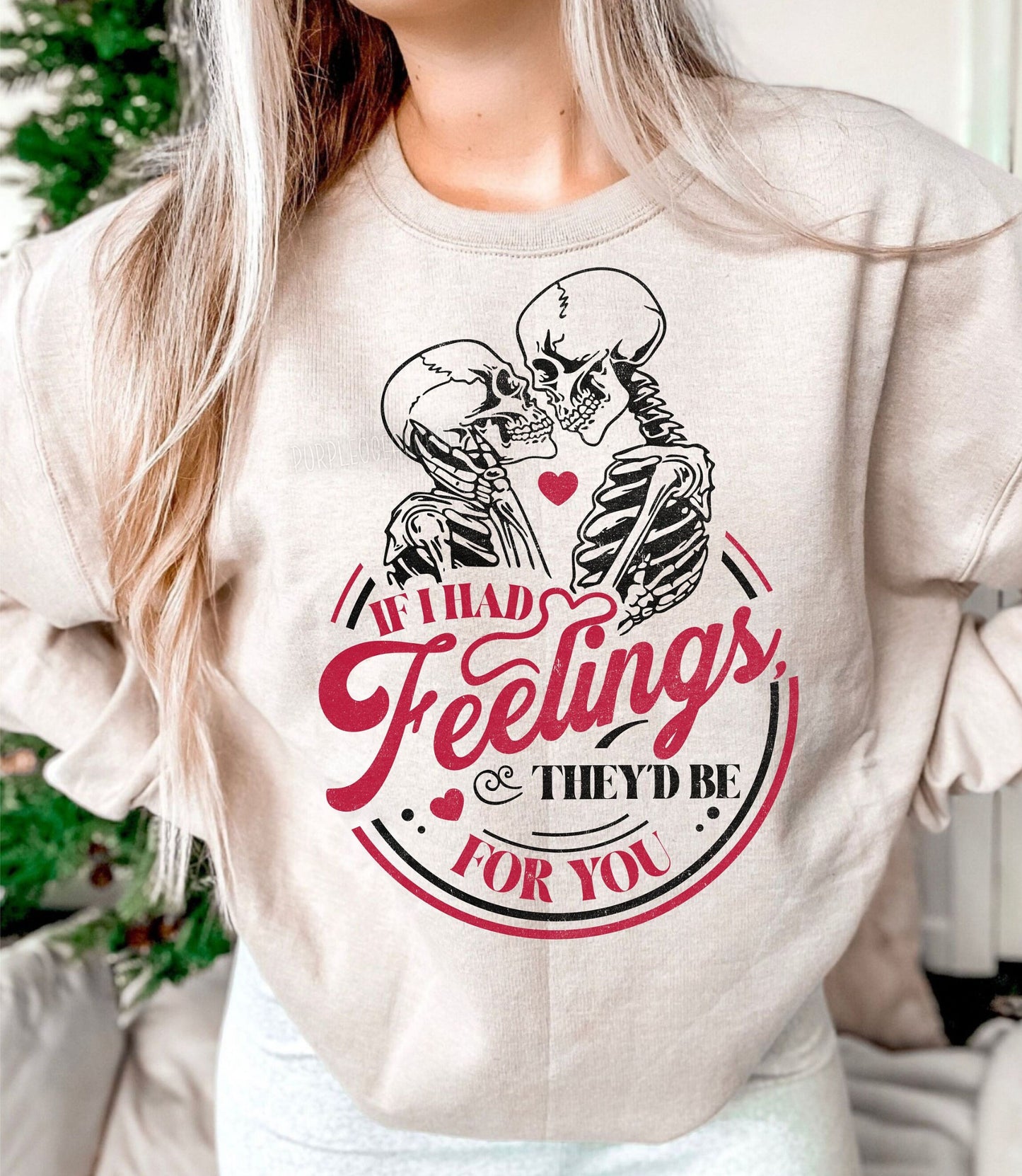 If I Had Feelings They'd Be For You DTF Transfer Design