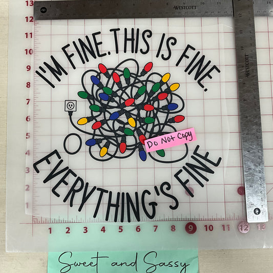 Christmas lights I'm fine everything's fine DTF Transfer Design