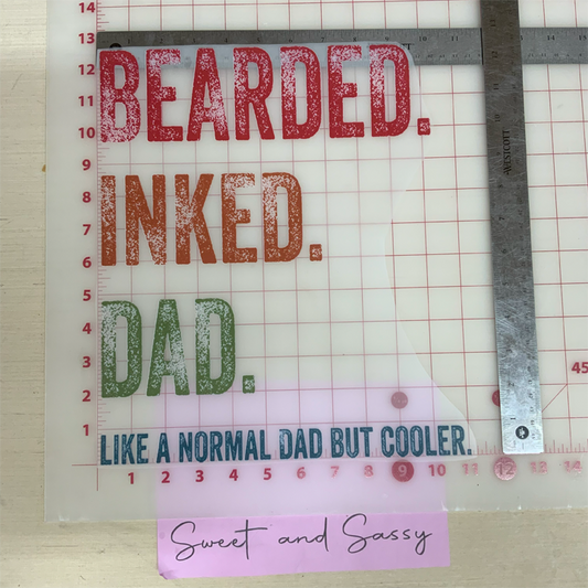 Bearded. Inked. Dad. Like a Normal Dad but Cooler DTF Transfer Design