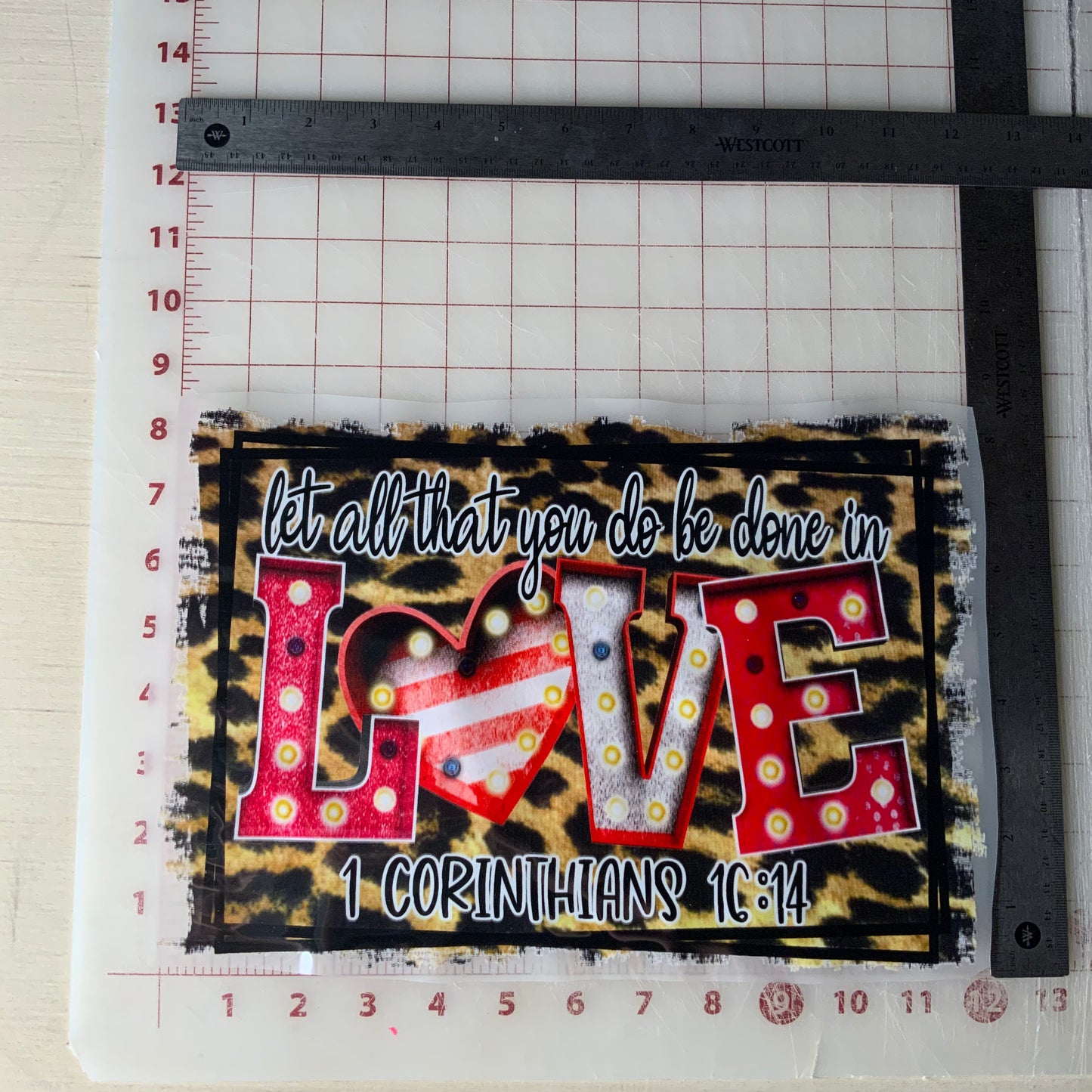 Let all you do be done in Love DTF Transfer Design
