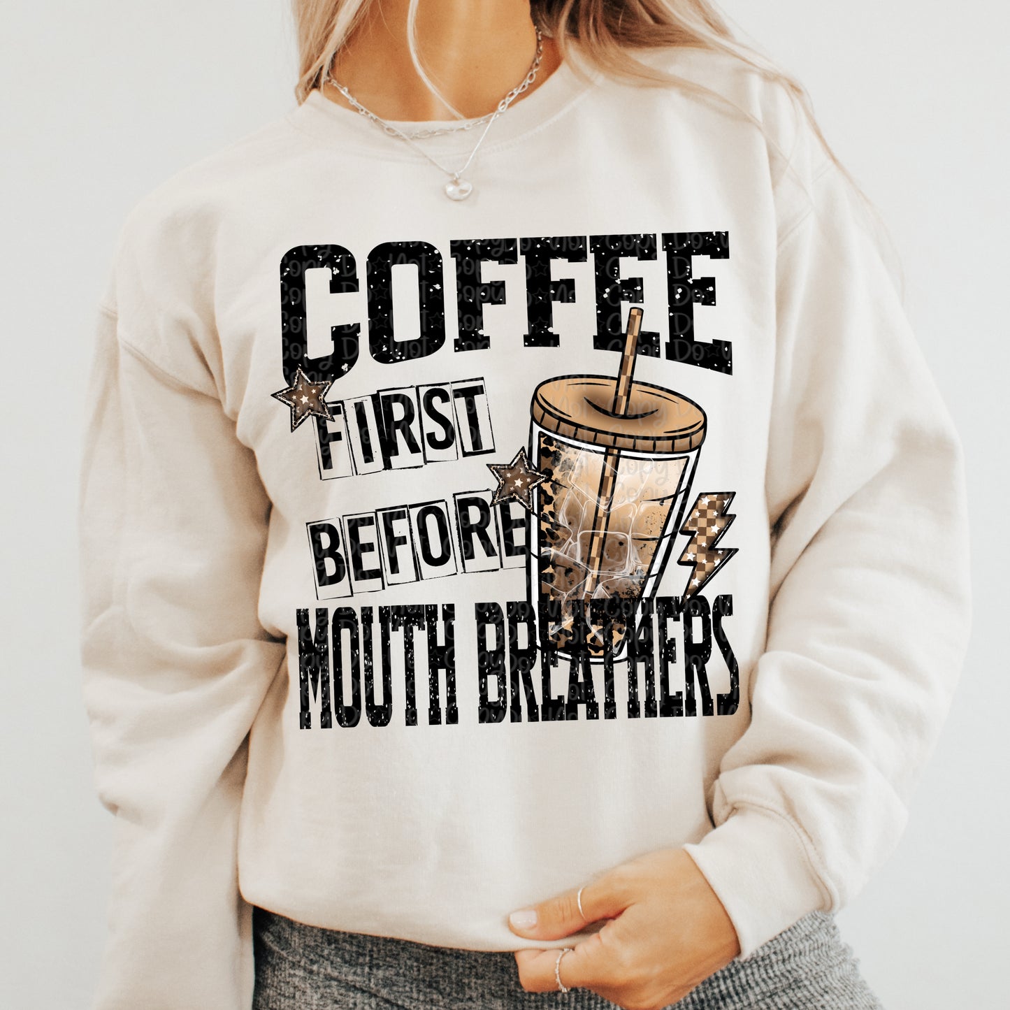 Coffee first before mouth breathers DTF Transfer Design