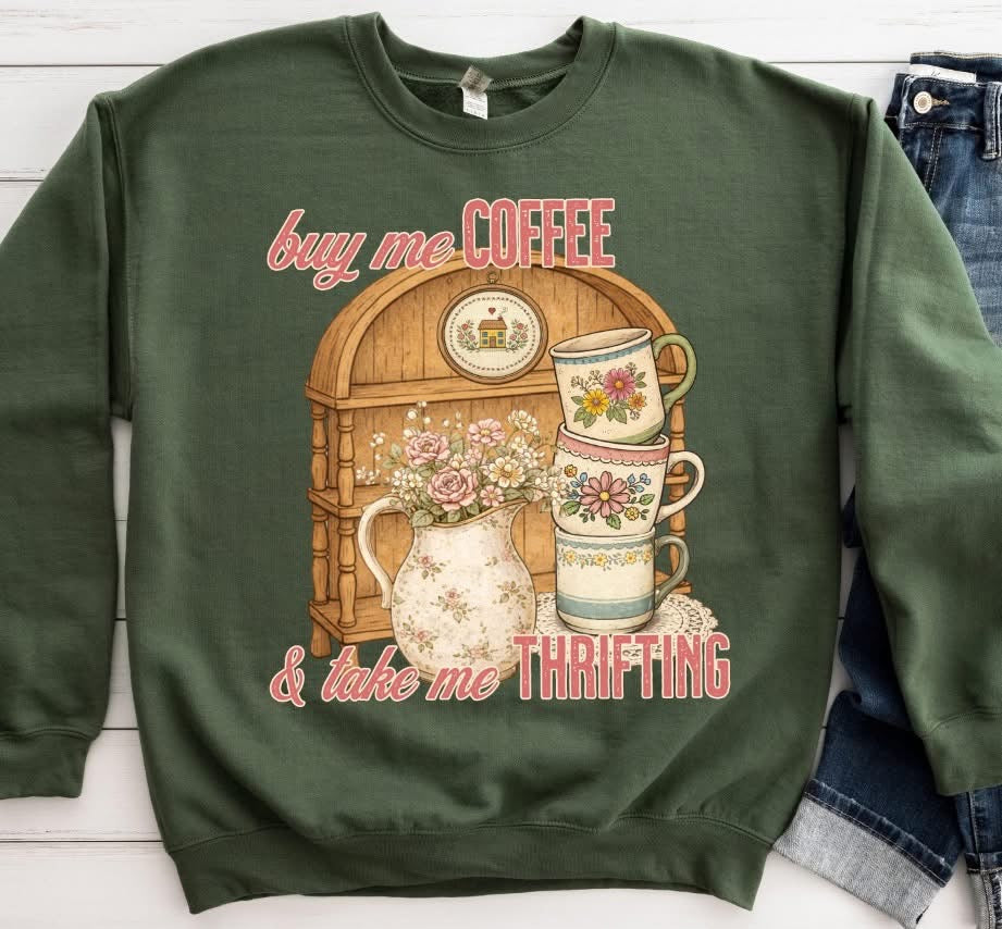 buy me coffee and take me thrifting DTF Transfer Design