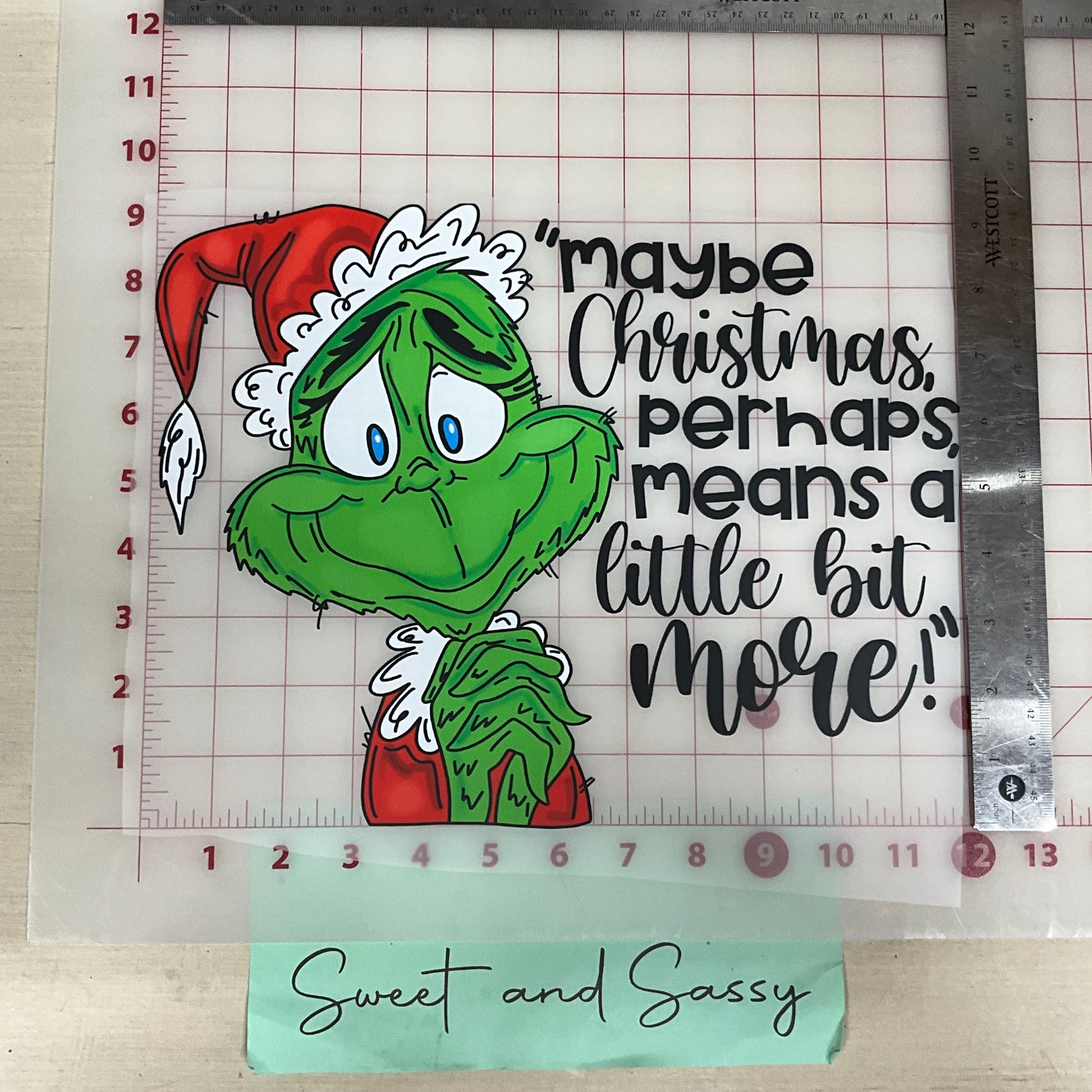 grinch maybe Christmas perhaps means a little bit more DTF Transfer Design