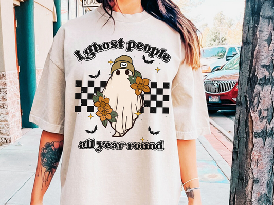 I Ghost People All Year Long DTF Transfer Design