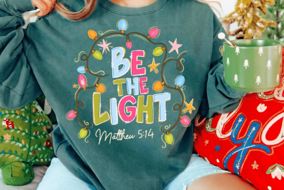 Be the Light DTF Transfer Design