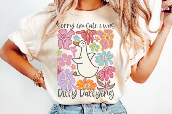 Sorry I'm late I was Dilly Dallying DTF Transfer Design CF