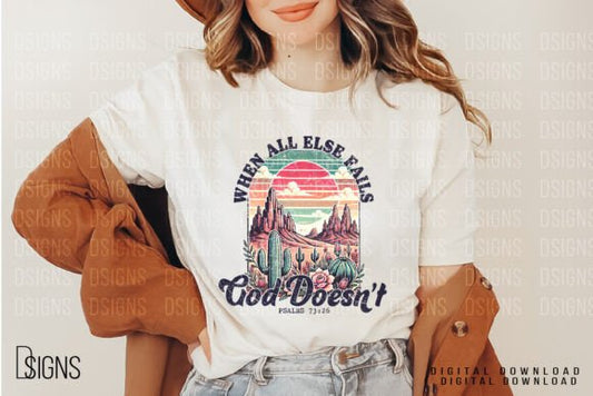 When all else fails God doesn't DTF Transfer Design CF