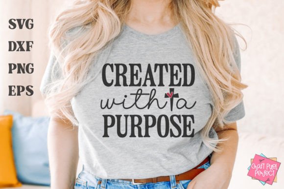 Created with a Purpose DTF Transfer Design