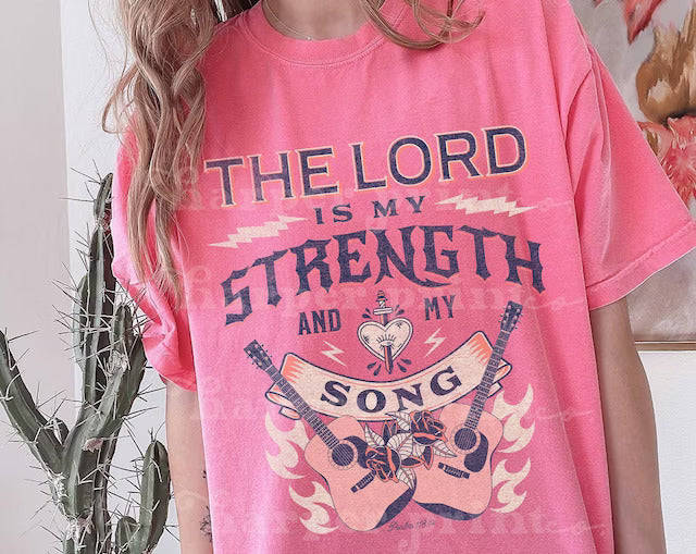 The Lord is my strength and my song DTF Transfer Design