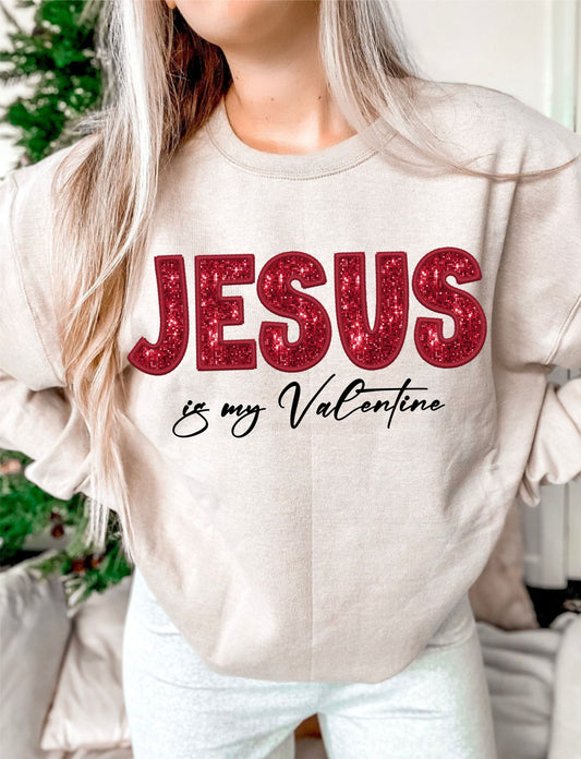 Jesus is my Valentine glitter DTF Transfer Design