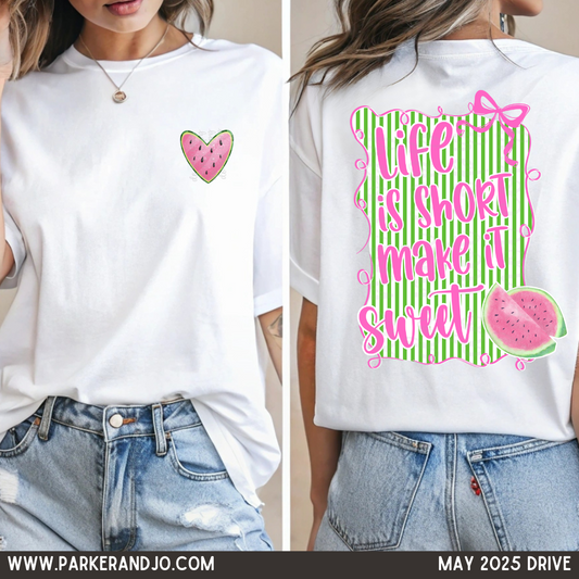 Life is short make it sweet DTF Transfer Design PJ includes pocket