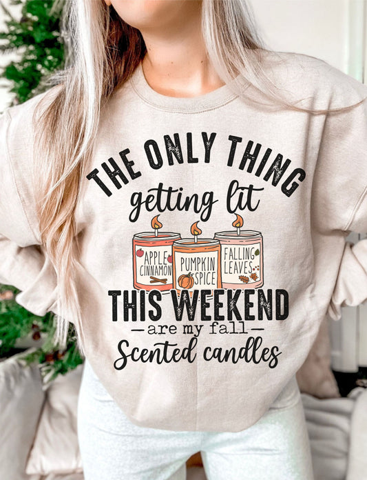 The only thing getting lit this weekend are my scented candles DTF Transfer Design