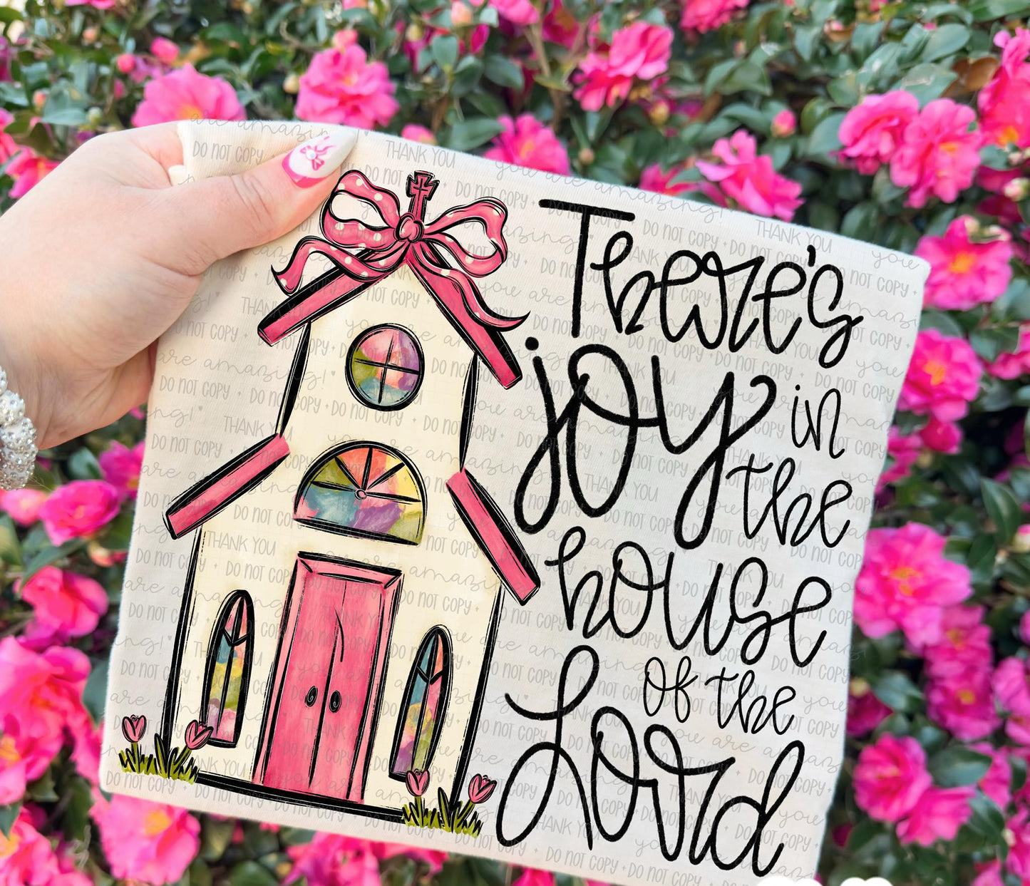 There's joy in the house of the Lord pink DTF Transfer Design